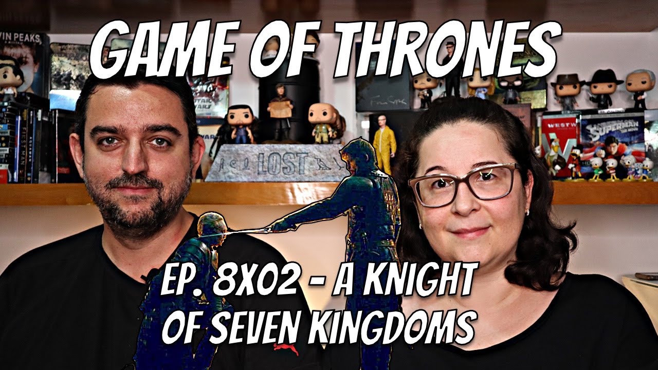 GAME OF THRONES | Ep. 8×02 e a calmaria antes da tempestade