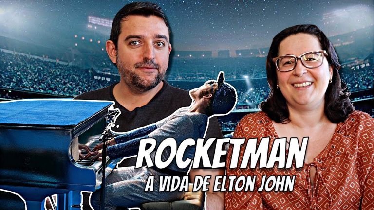 Gostamos muito do filme ROCKETMAN