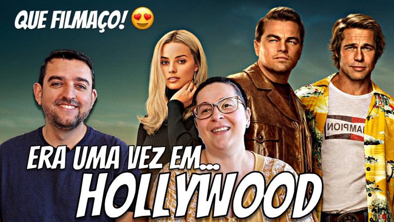 Tarantino acerta (de novo!) com ERA UMA VEZ EM HOLLYWOOD