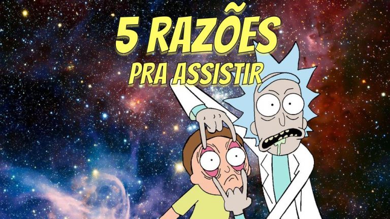 5 Razões pra ver RICK AND MORTY