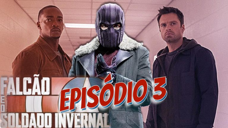 FALCÃO E O SOLDADO INVERNAL Episódio 3: Quem é o Mercador do Poder, afinal?