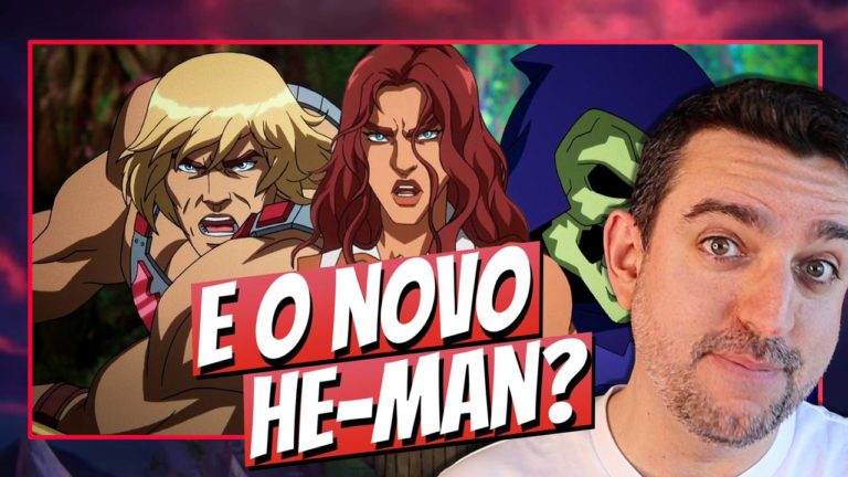 A nova versão do HE-MAN na Netflix é boa, afinal? | Mestres do Universo